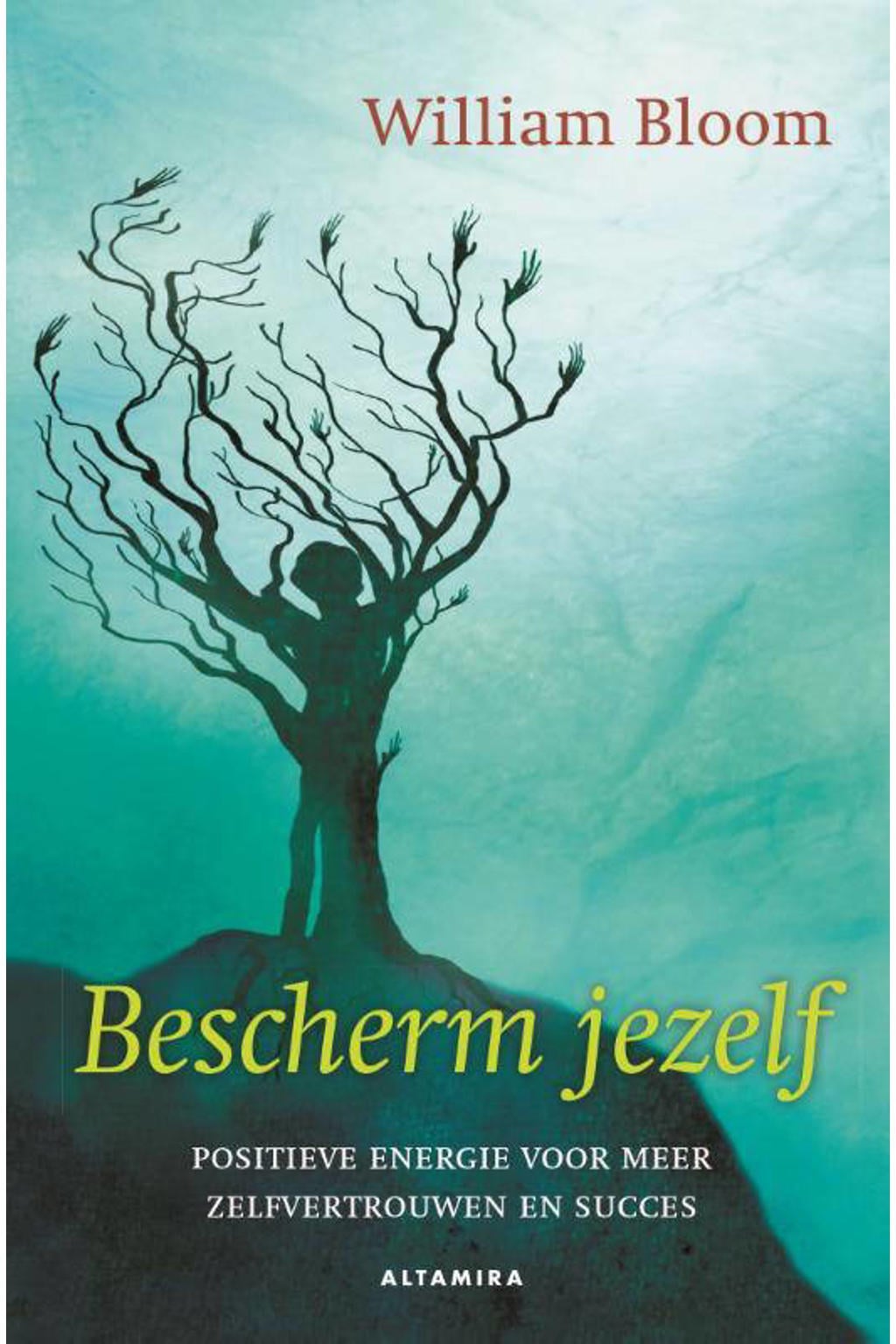 Bescherm jezelf - William Bloom