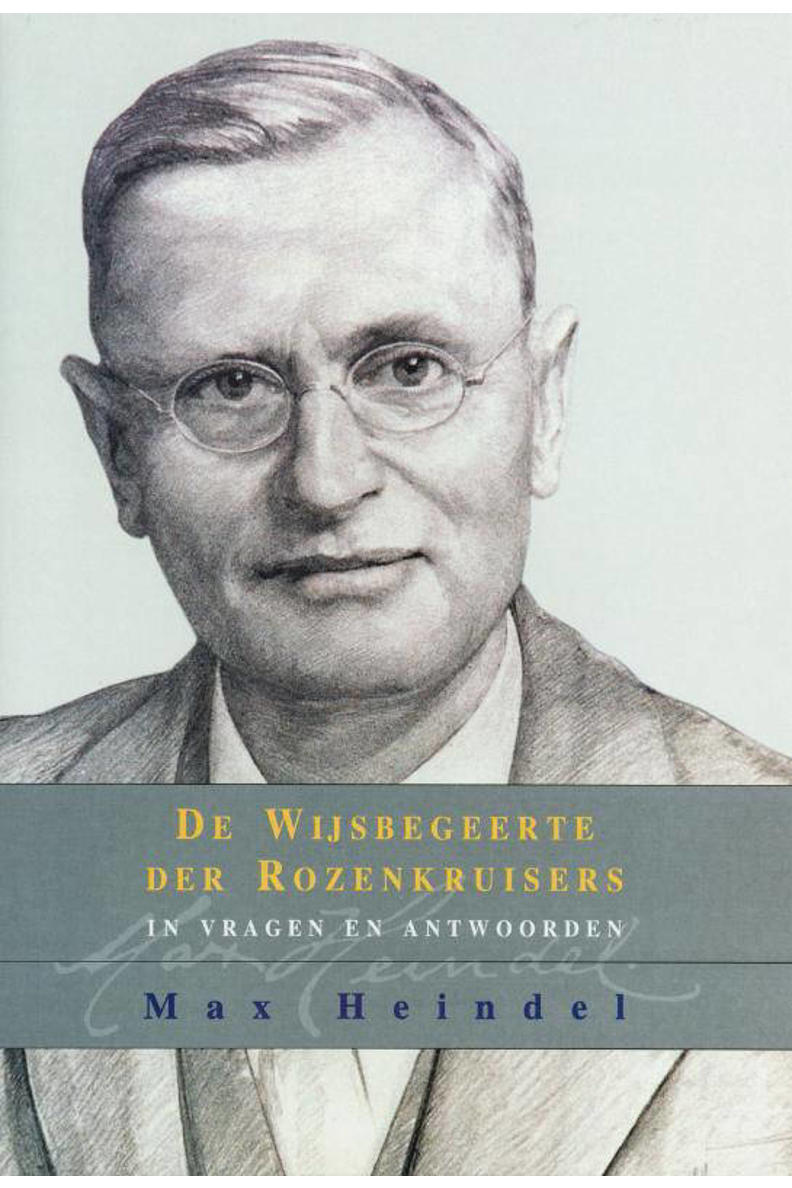 Max Heindel De wijsbegeerte rozenkruizers wehkamp