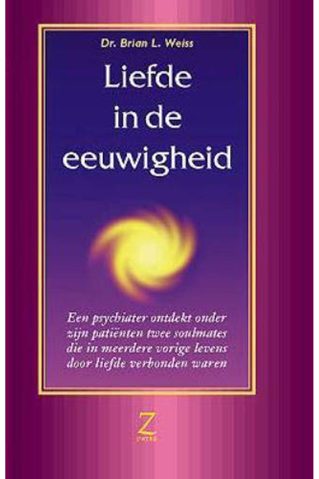 Liefde in de eeuwigheid - B.L. Weiss