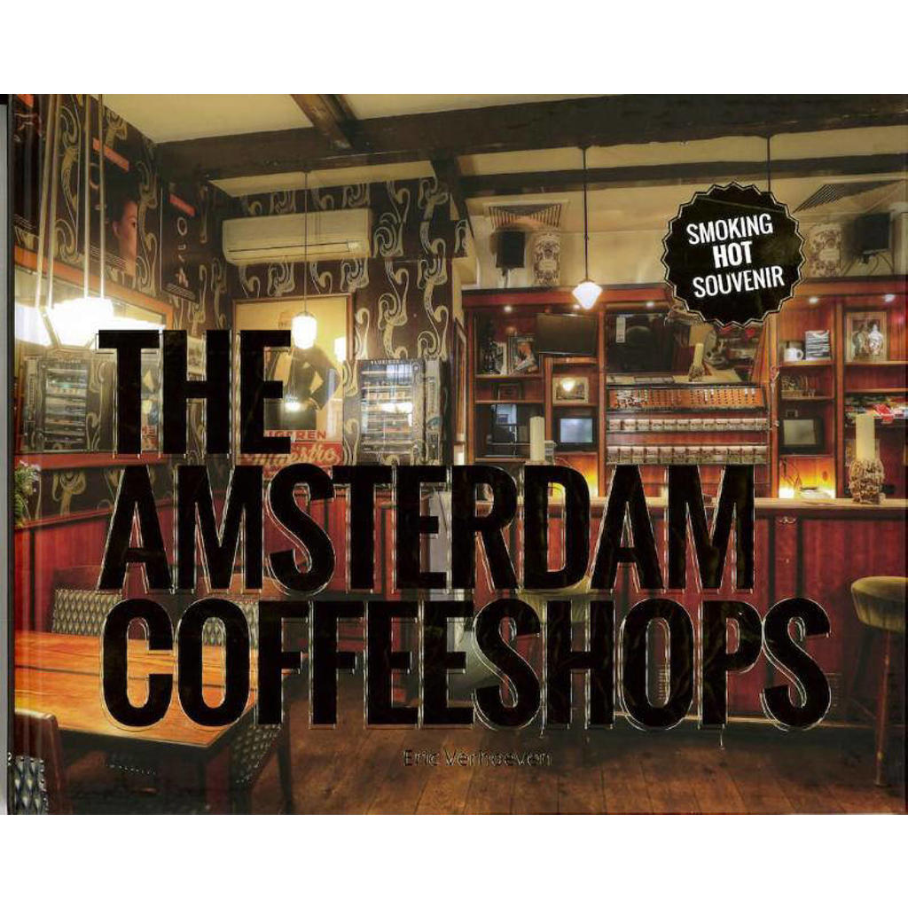 The Amsterdam coffeeshops - Eric Verhoeven