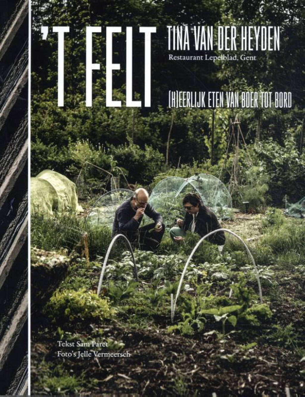 ’t Felt - Tina Van der Heyden en Sam Paret