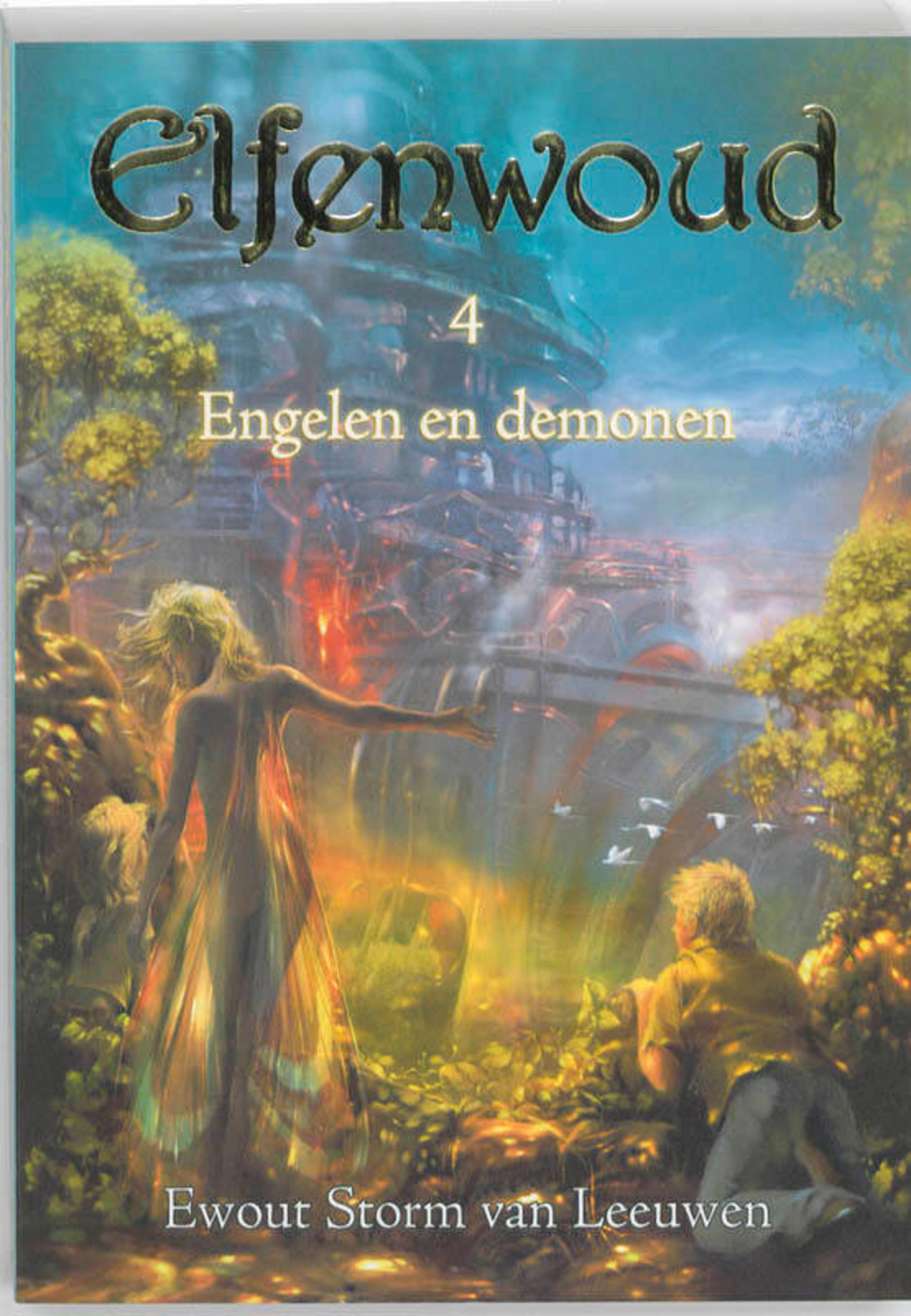 Ewout Storm van Leeuwen Elfenwoud Engelen en demonen wehkamp