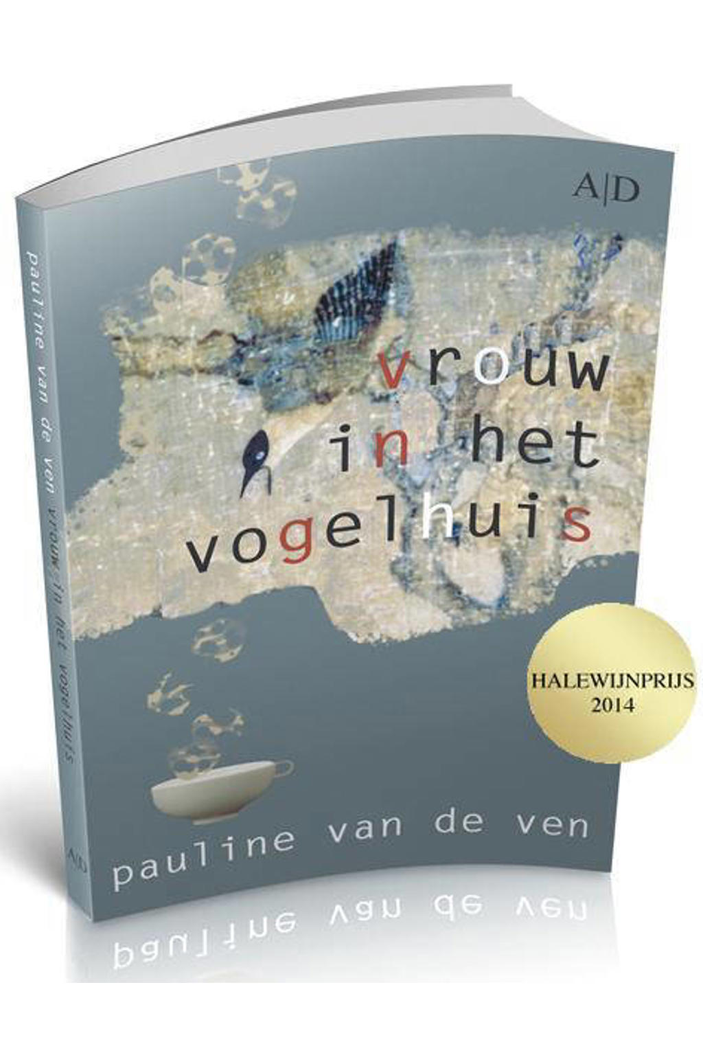 De familie Dumont: Vrouw in het vogelhuis - Pauline van de Ven