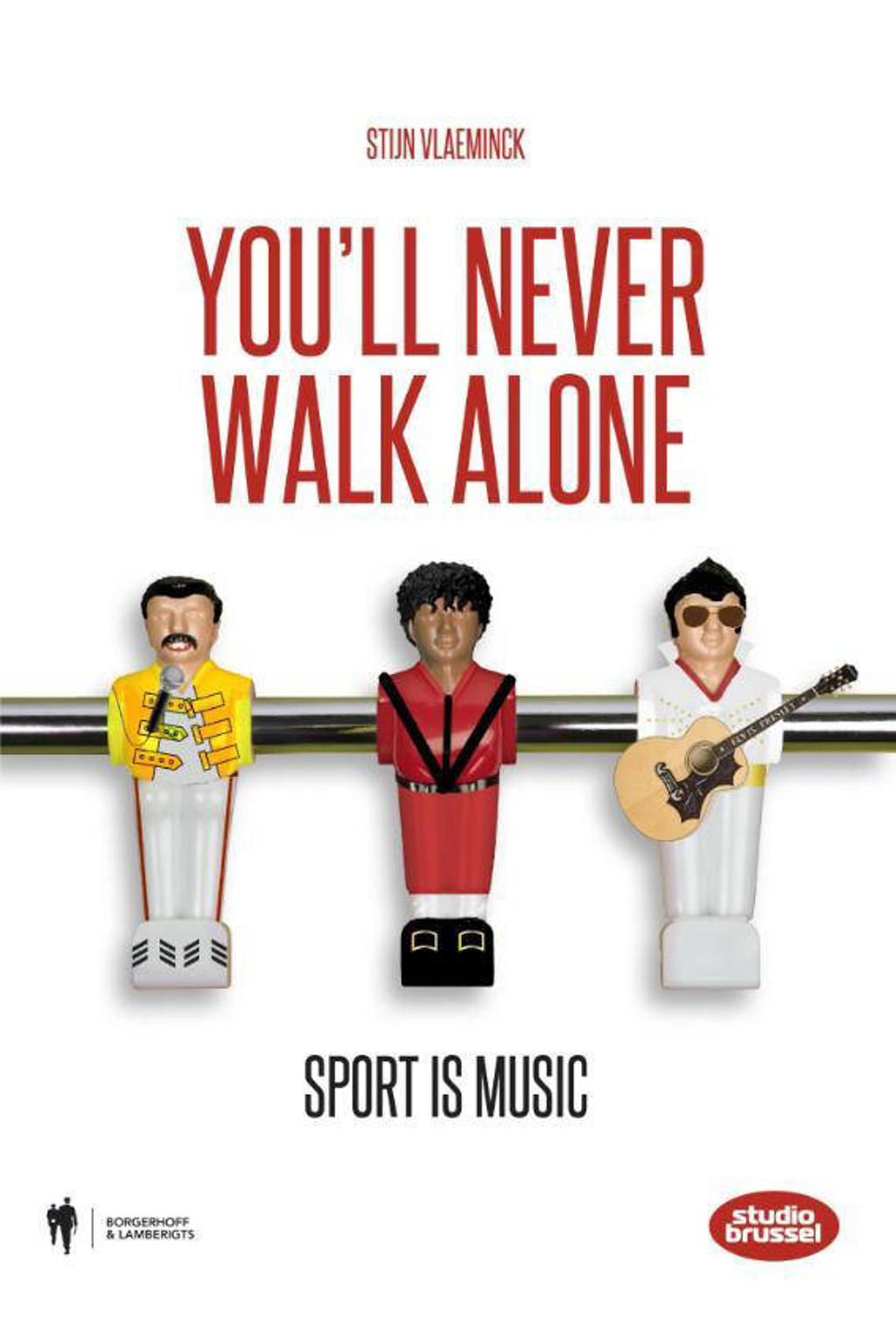 Stijn Vlaeminck You'll never walk alone wehkamp