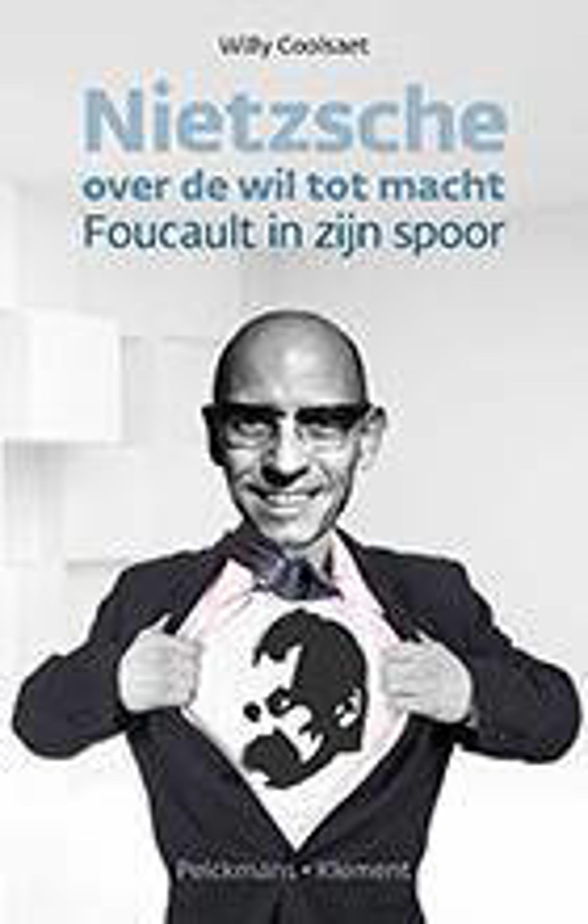 Willy Coolsaet Nietzsche over de wil tot macht wehkamp Willy Coolsaet Nietzsche over de wil tot macht wehkamp