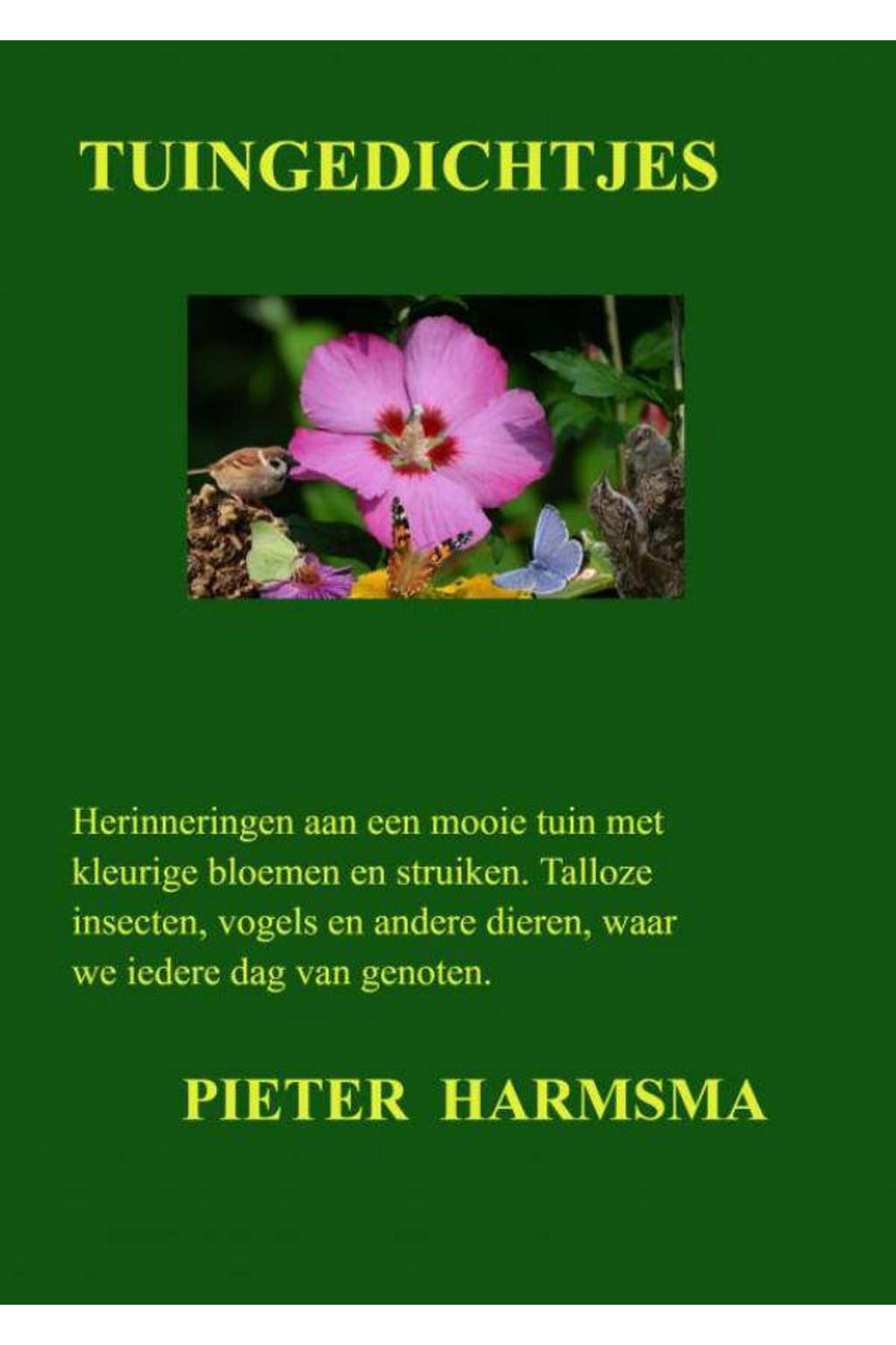Tuingedichtjes - Pieter Harmsma