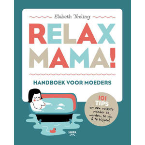 Relax Mama - Elsbeth Teeling