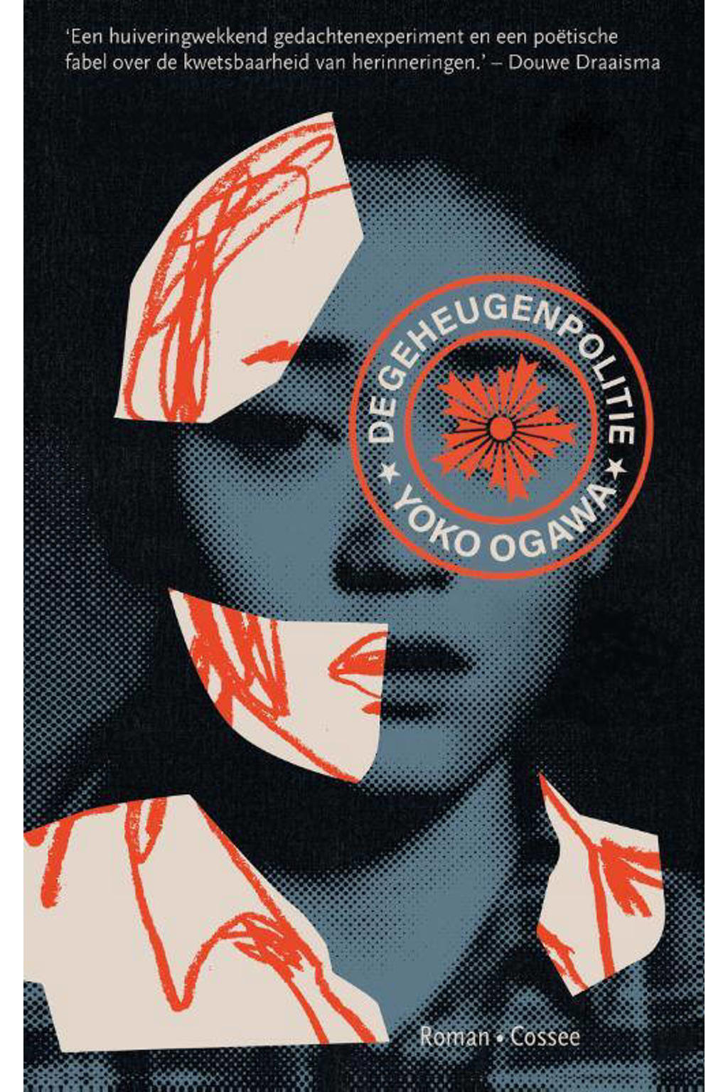 De geheugenpolitie - Yoko Ogawa