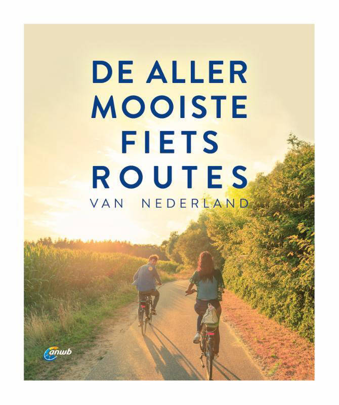 ANWB ANWB Fietsgids: De Allermooiste Fietsroutes Van Nederland | Wehkamp