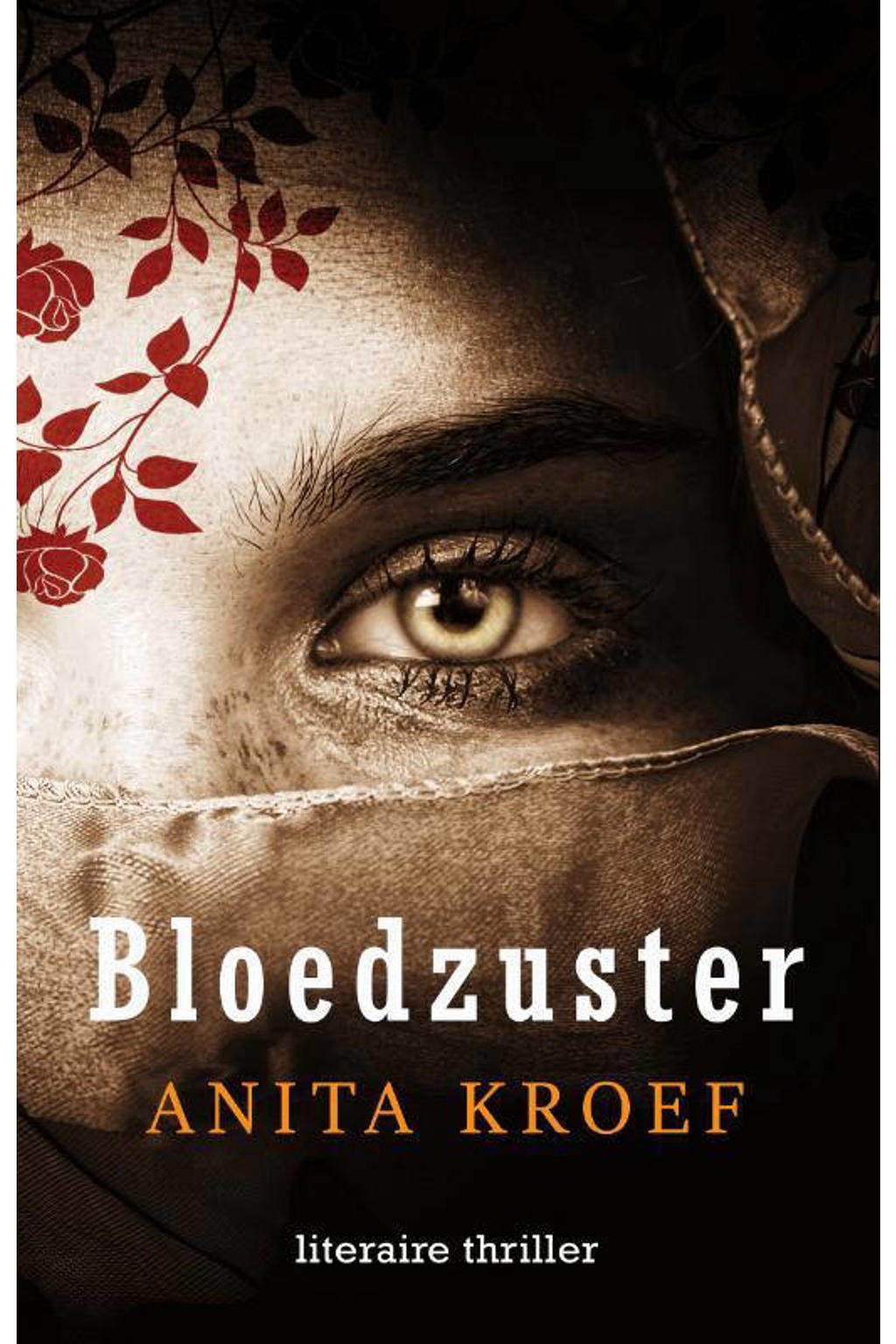 Bloedzuster - Anita Kroef