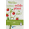 Welke is dat? Natuurgidsen: Welke eetbare wilde plant is dat? - Christa Bastgen