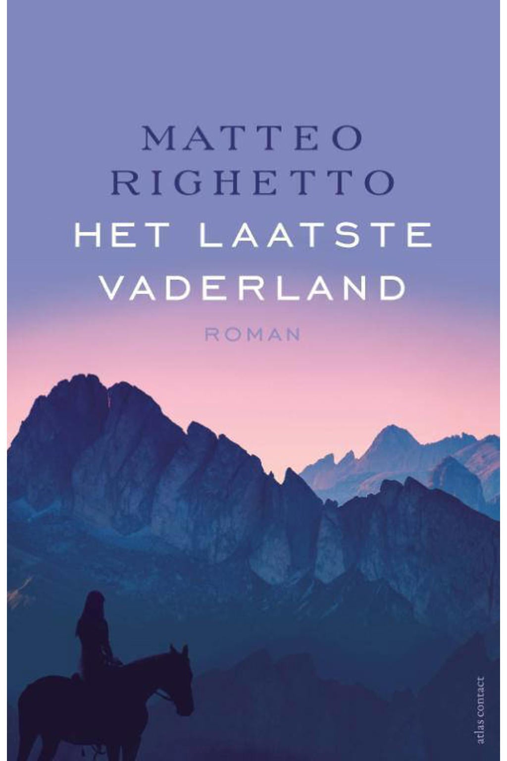 Het laatste vaderland - Matteo Righetto