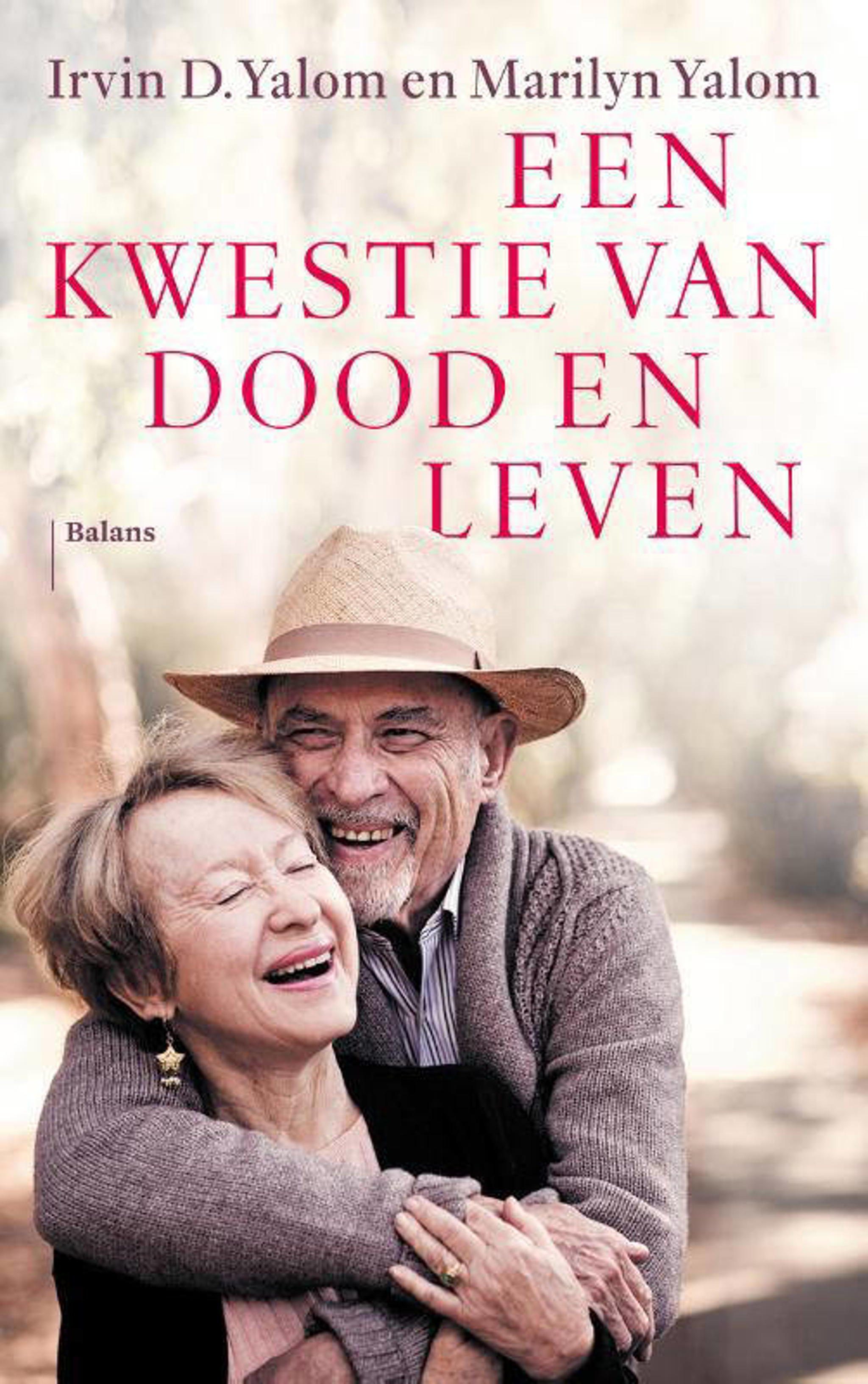 Irvin D. Yalom en Marilyn Yalom Een kwestie van dood en leven | wehkamp