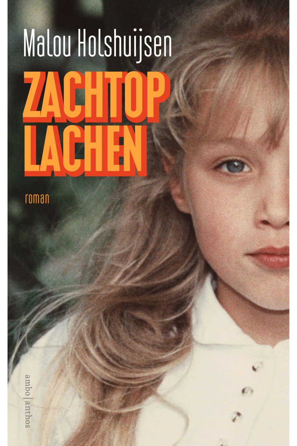 Zachtop lachen - Malou Holshuijsen