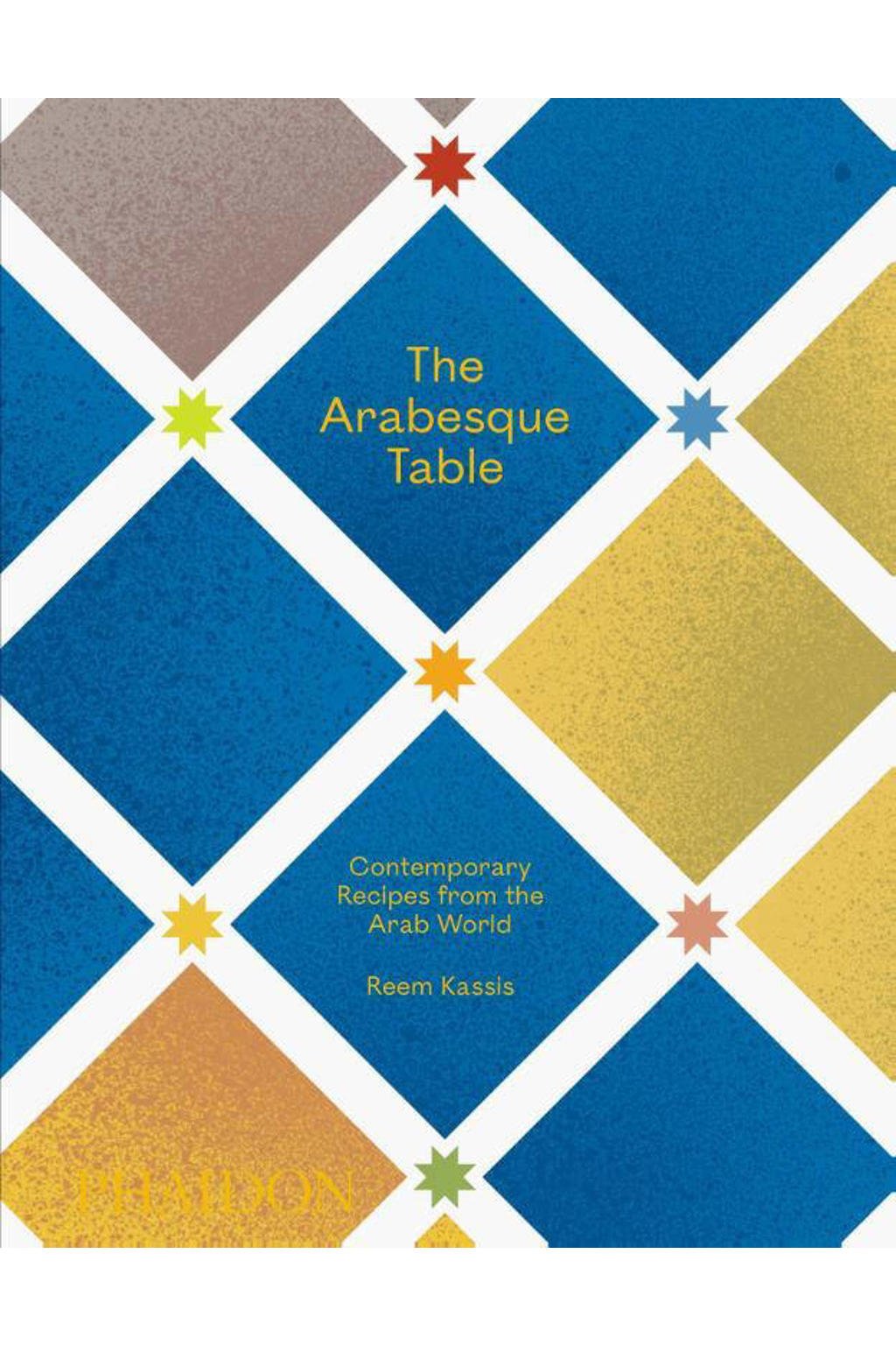 The Arabesque Table - Reem Kassis en Hans Stofregen