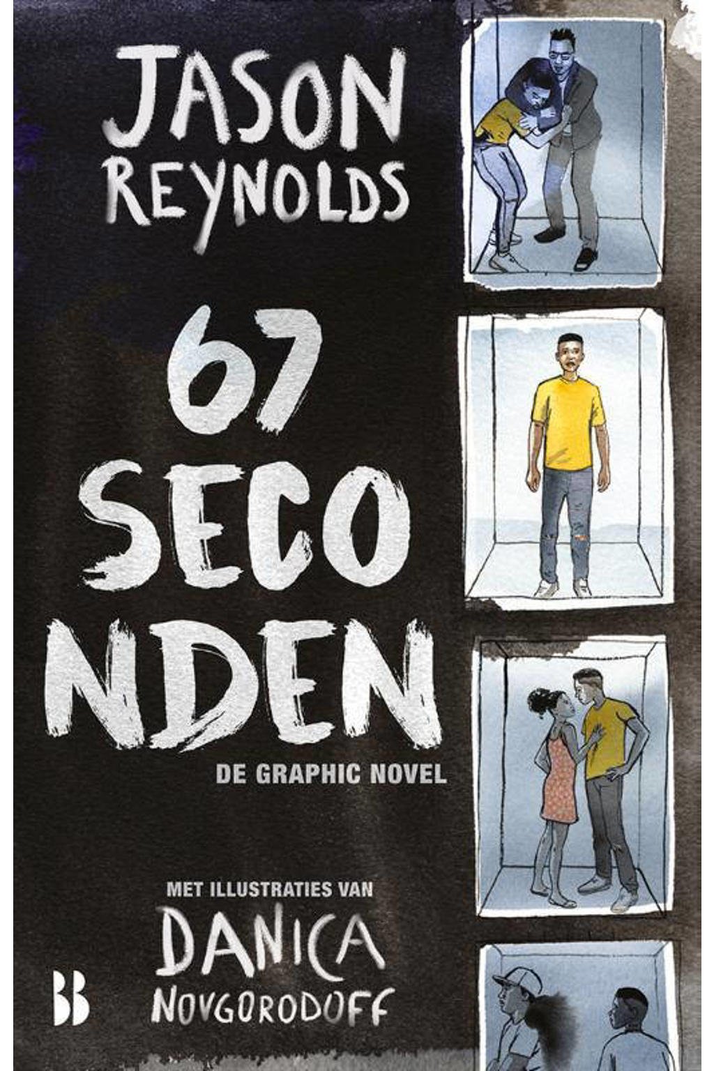 67 seconden: de graphic novel - Jason Reynolds