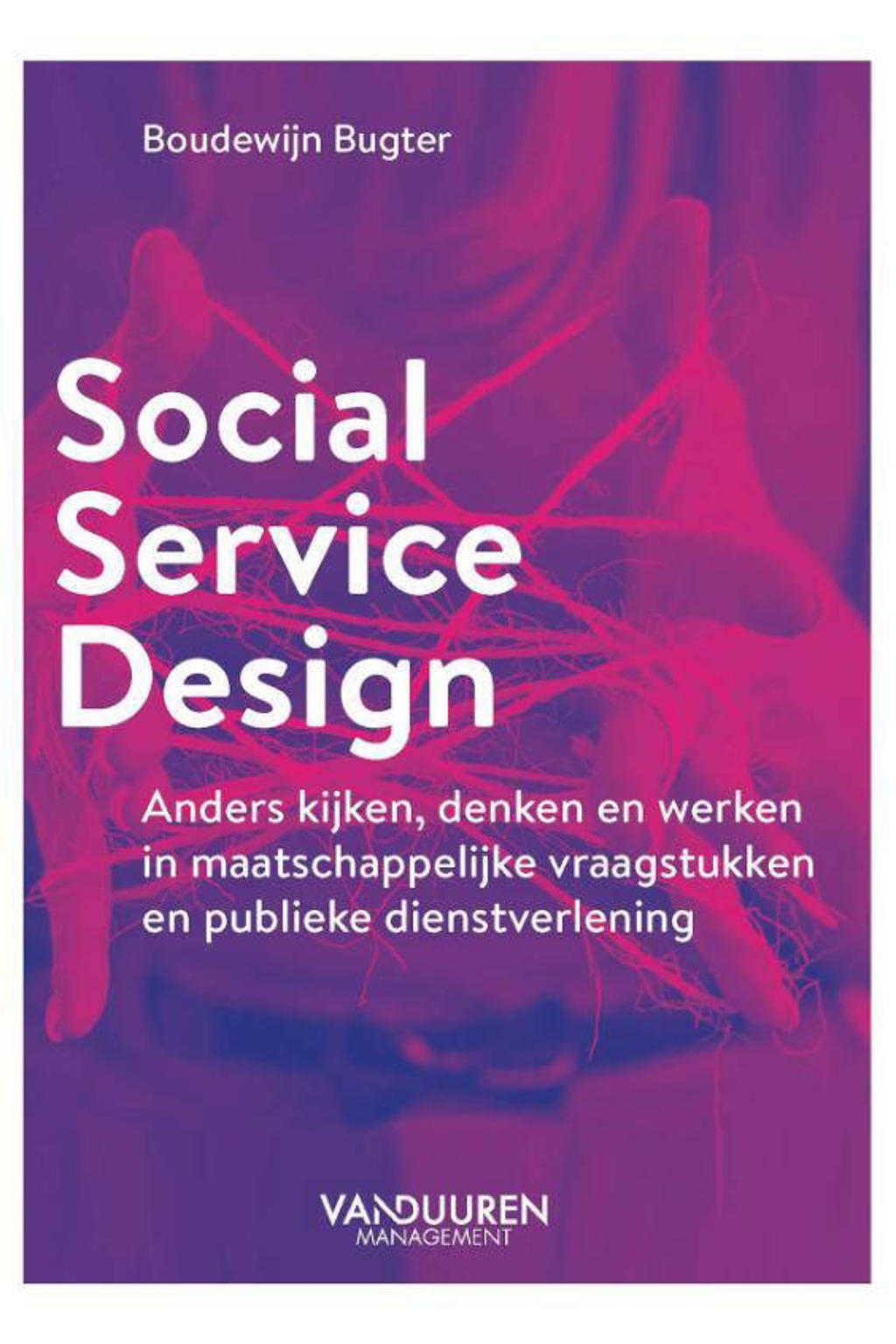 Social Service Design - Boudewijn Bugter