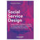 Social Service Design - Boudewijn Bugter