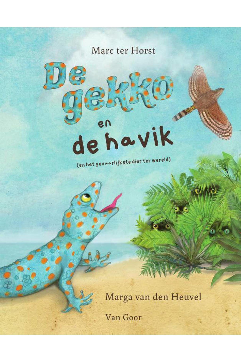 De gekko en de havik - Marc ter Horst