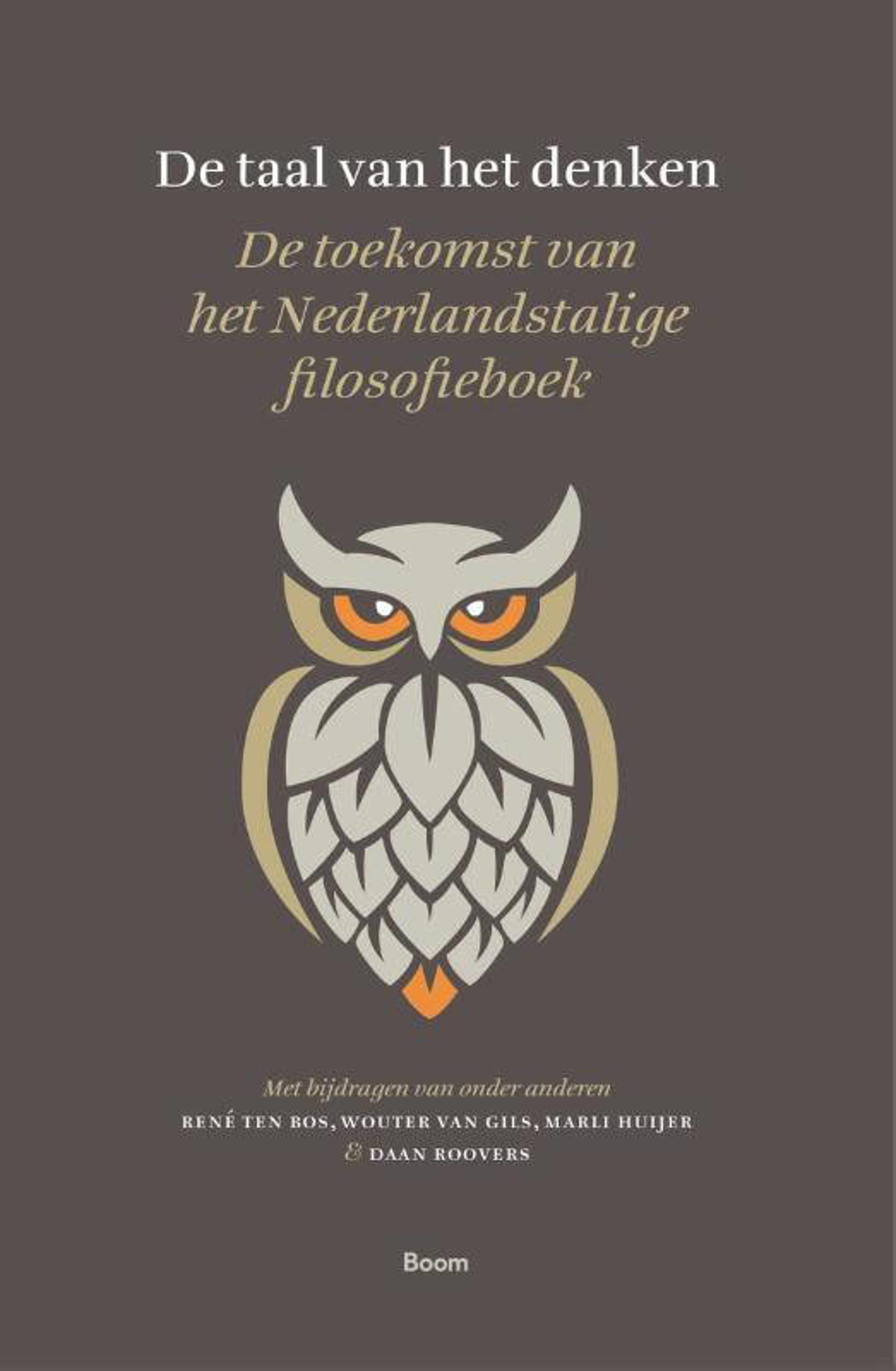 René ten Bos, Wouter van Gils, Marli Huijer, e.a. De taal van het denken wehkamp