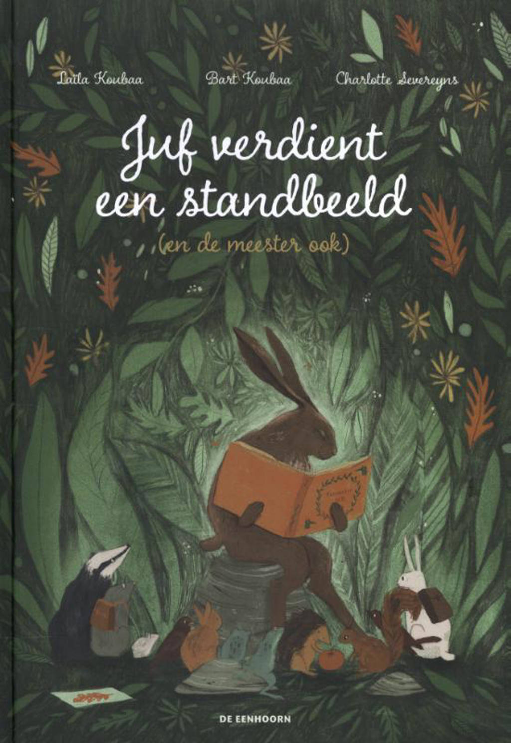 Juf verdient een standbeeld (en de meester ook) - Laïla Koubaa en Bart Koubaa