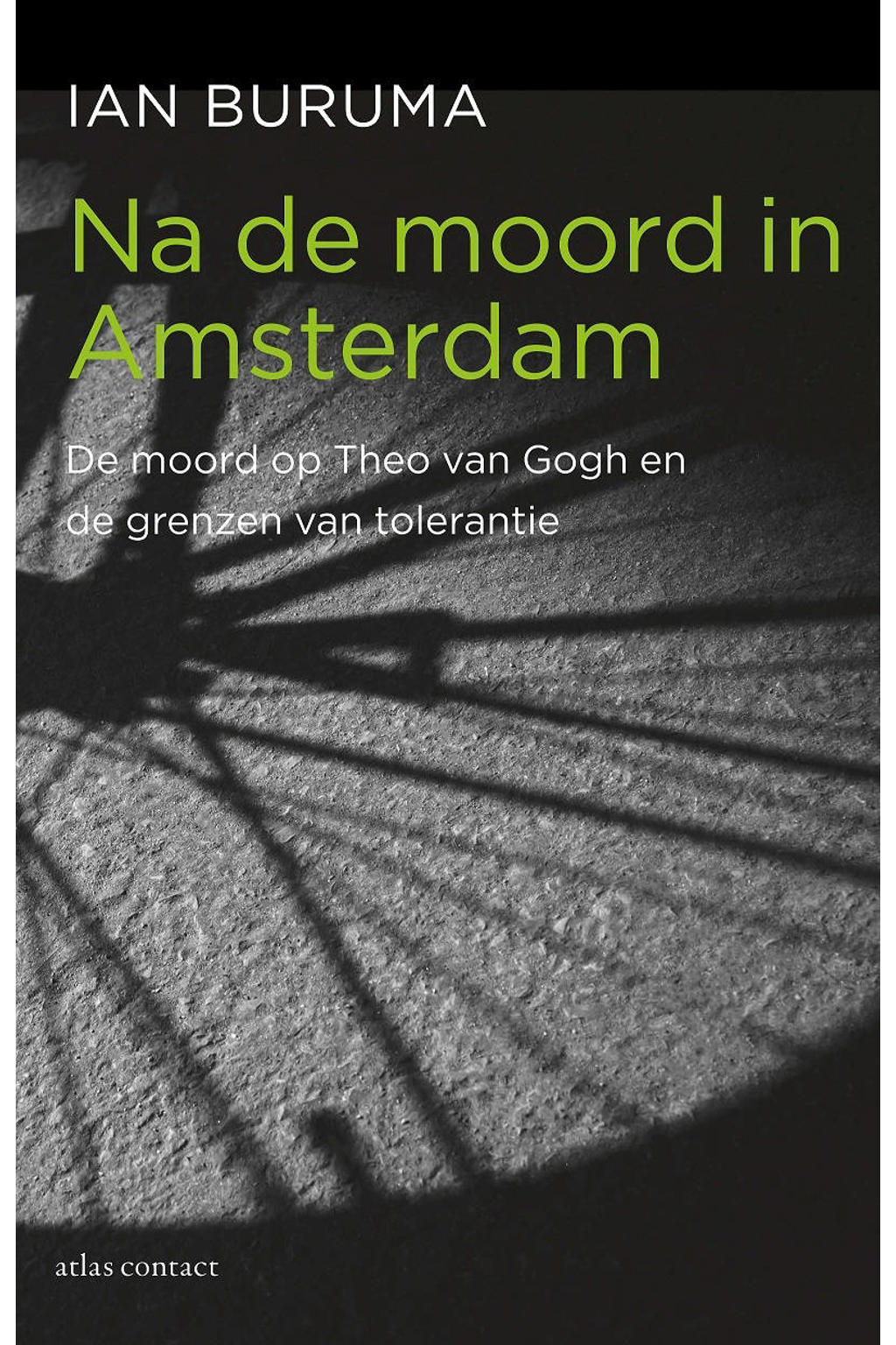 Na de moord in Amsterdam - Ian Buruma