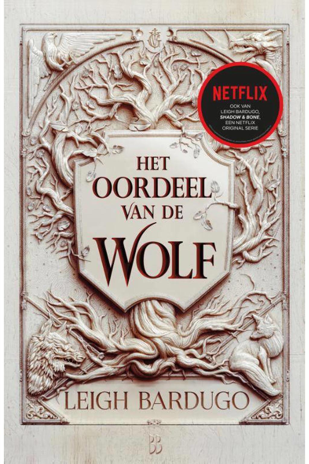 De Grishaverse: Het oordeel van de wolf - Leigh Bardugo