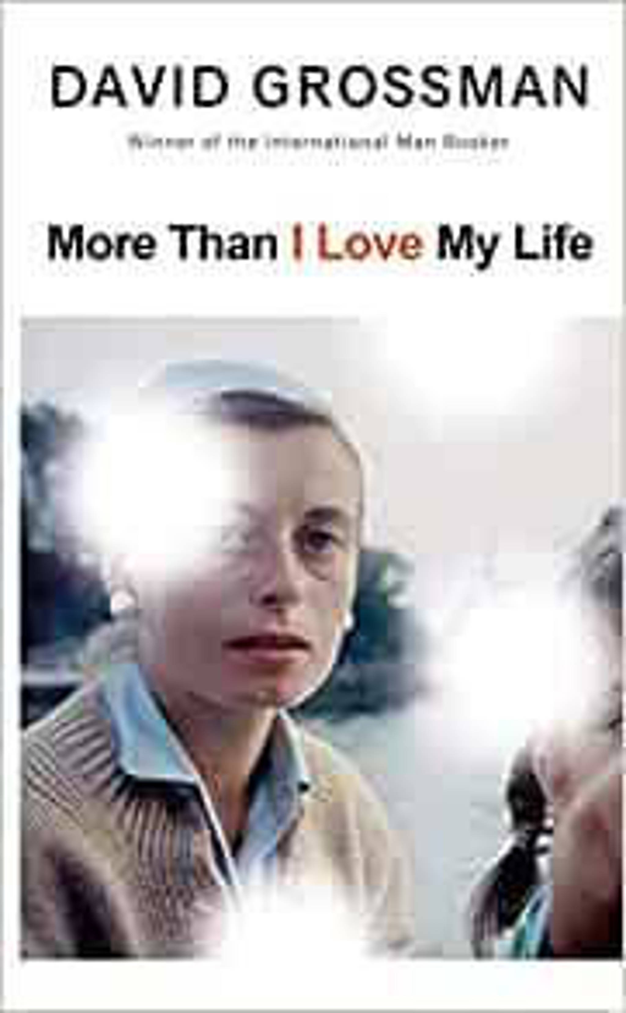 Grossman David More Than I Love My Life Wehkamp