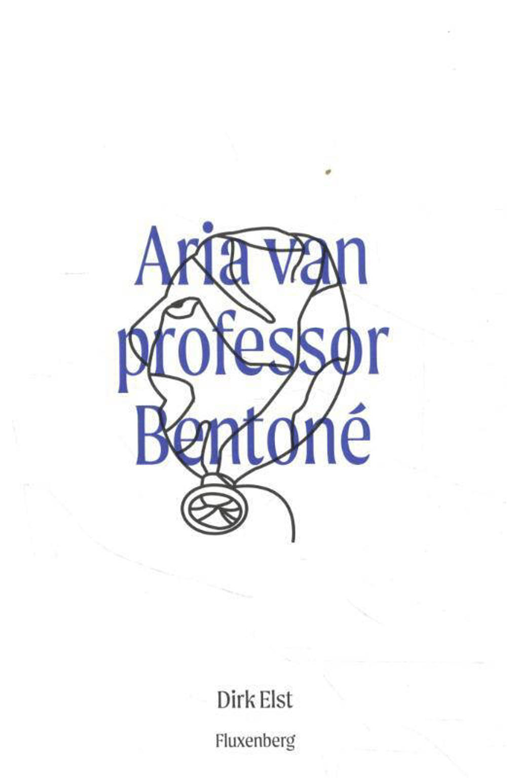 Aria van professor Bentoné - Dirk Elst