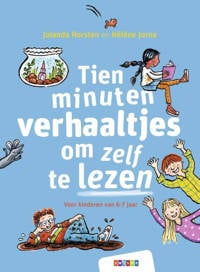 Tien minuten verhaaltjes: Tien minuten verhaaltjes om zelf te lezen - Jolanda Horsten