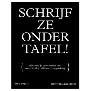 Schrijf ze onder tafel! - Bavo Van Landeghem