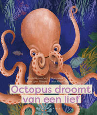 Octopus droomt van een lief - Lynn Pinsart
