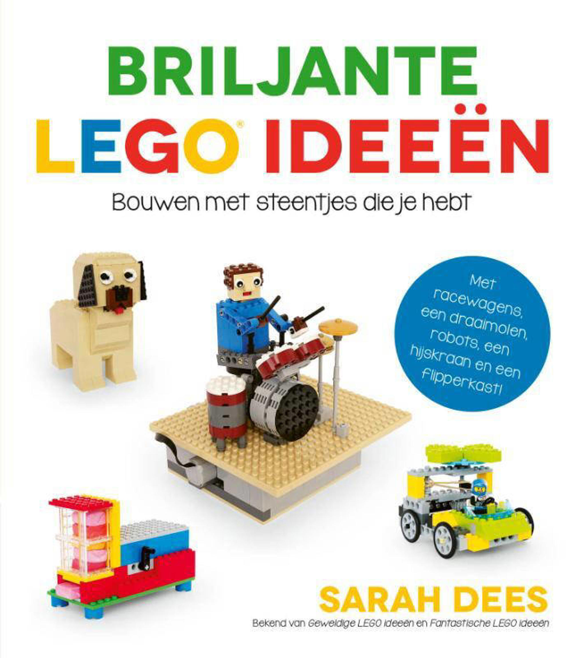 Sarah Dees LEGO ideeën: Briljante LEGO ideeën | wehkamp
