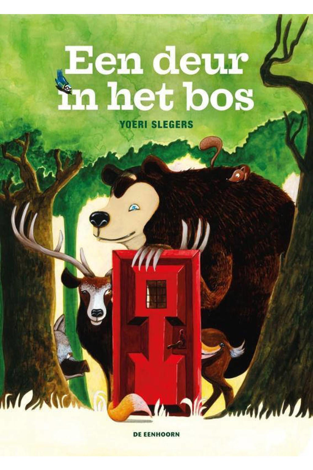 Een deur in het bos - Yoeri Slegers