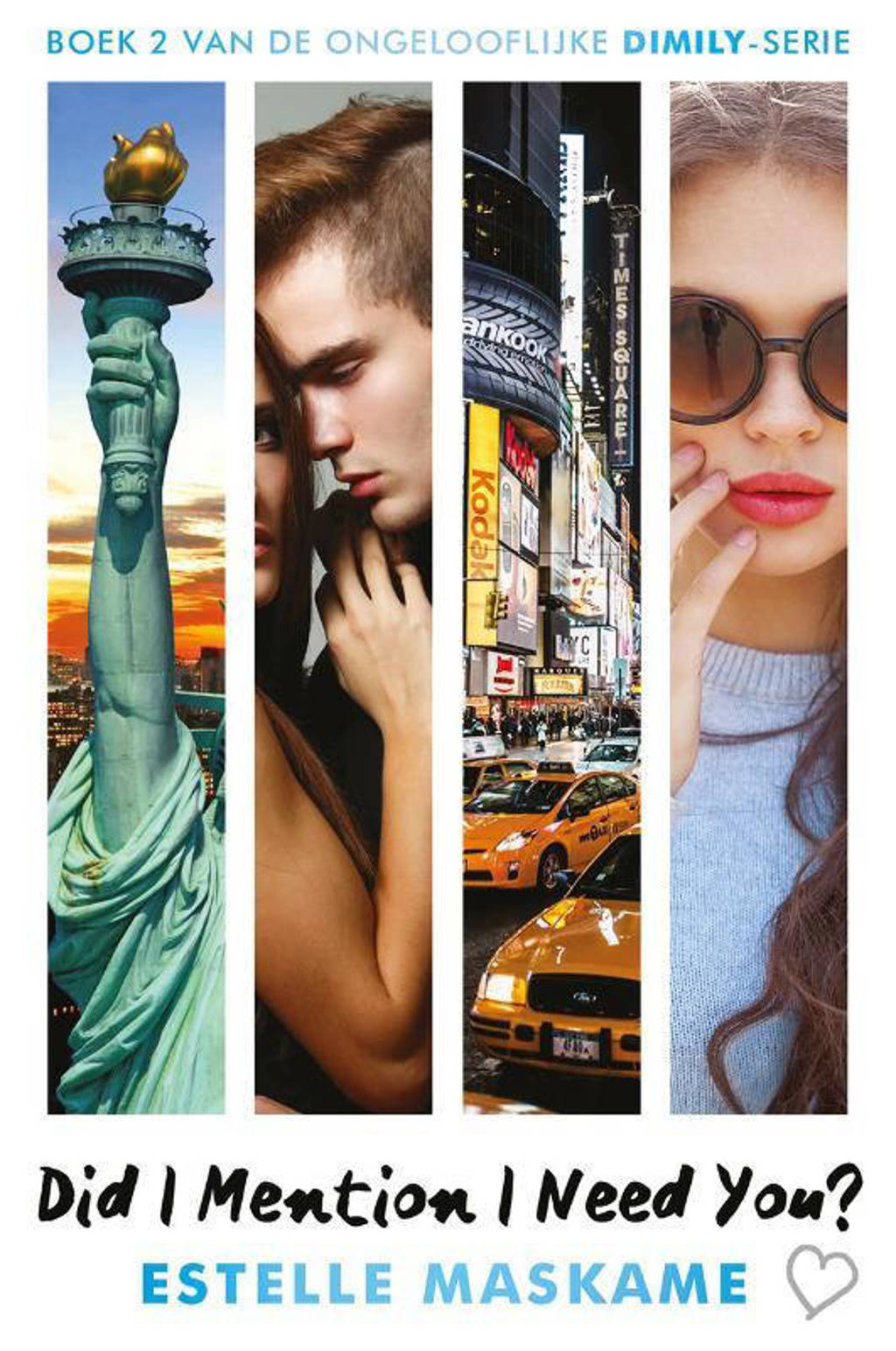 Did I mention I love you?: Did I Mention I Need You? - Estelle Maskame
