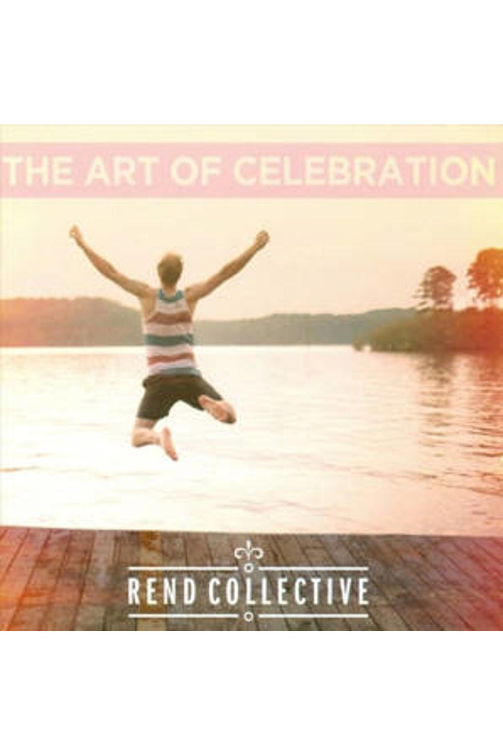 Rend Collective - The Art Of Celebration (CD) | wehkamp