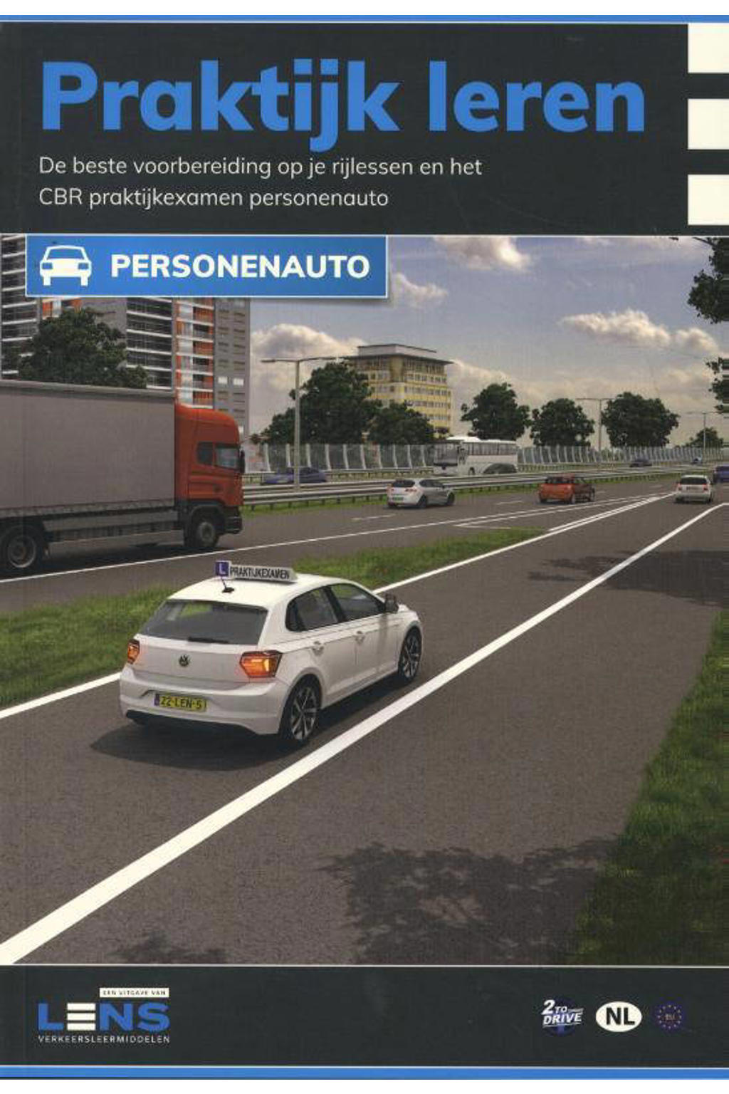 P. Somers en S. Greving Lens verkeersleermiddelen Praktijk leren