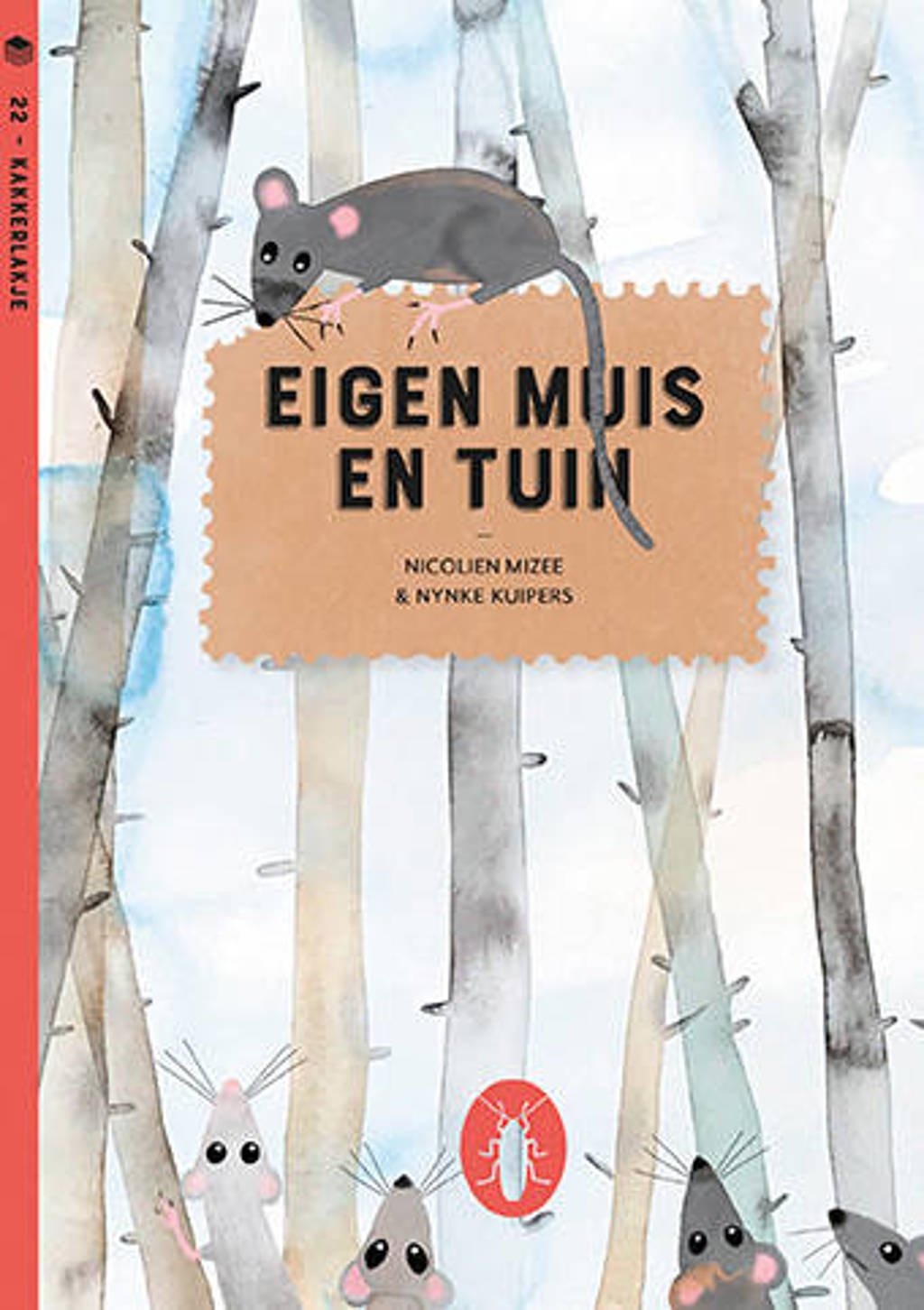 Kakkerlakjes literatuur: Eigen muis en tuin (set van 6) - Nicolien Mizee
