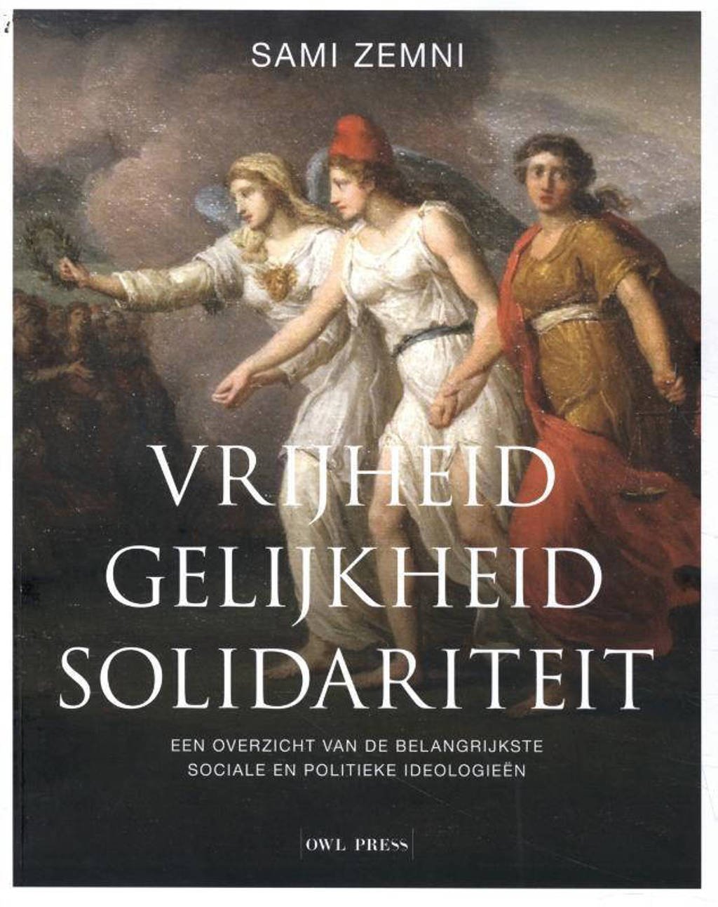 Vrijheid, gelijkheid, solidariteit - Sami Zemni
