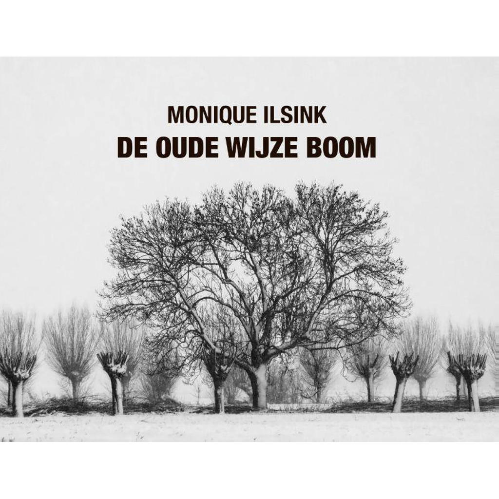 De oude wijze boom - Monique Ilsink