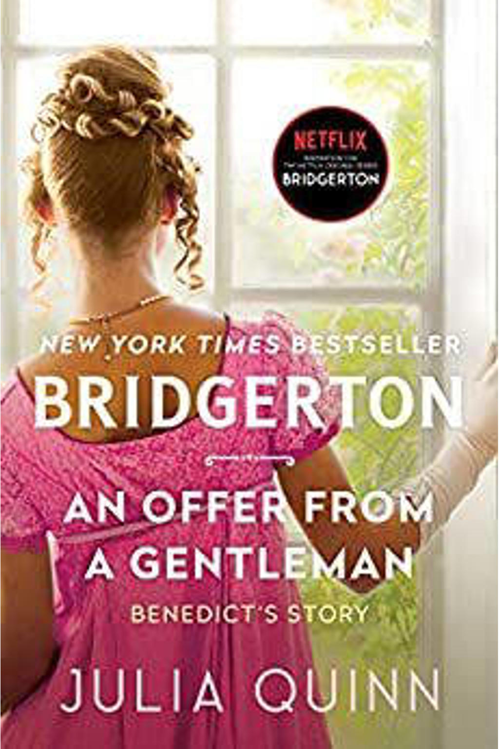 Bridgerton: An Offer From A Gentleman (Bridgertons Book 3) - Quinn, Julia