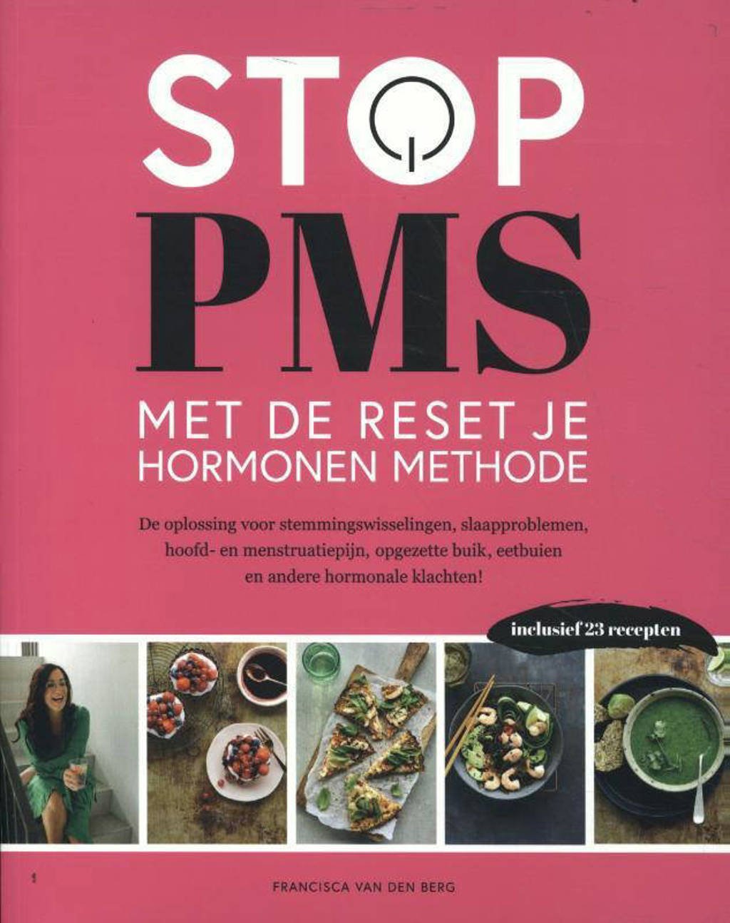 Stop PMS - Francisca Van den Berg