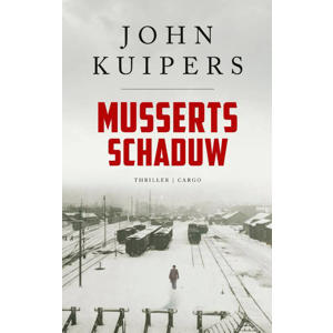 Musserts schaduw - John Kuipers
