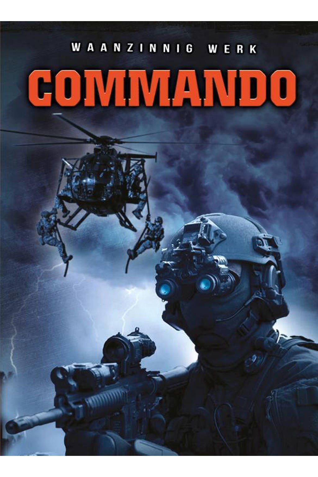 Waanzinnig werk...: Commando - Chris Bowman