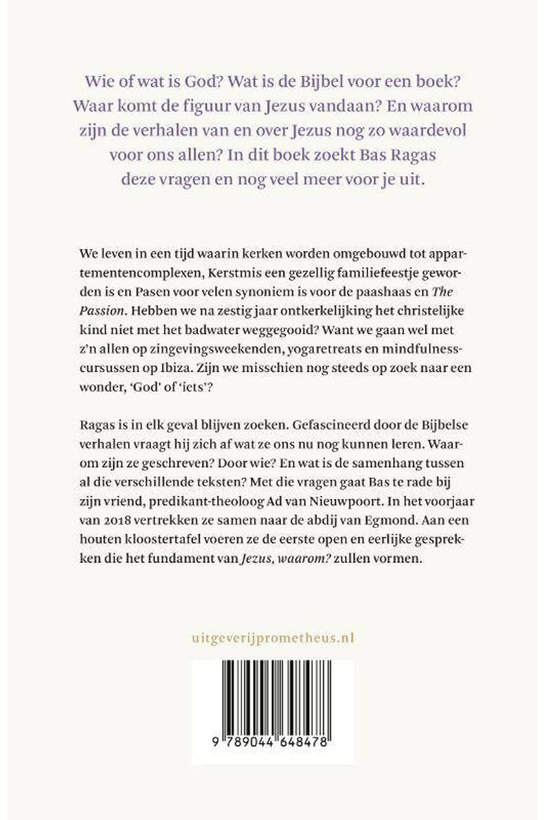 Bas Ragas In Gods Naam Bas Ragas Jezus, waarom? kopen? | Morgen in huis | wehkamp