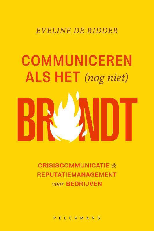 Eveline De Ridder Communiceren Als Het (nog Niet) Brandt | Wehkamp