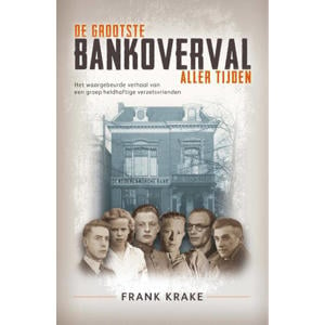 De grootste bankoverval aller tijden - Frank Krake