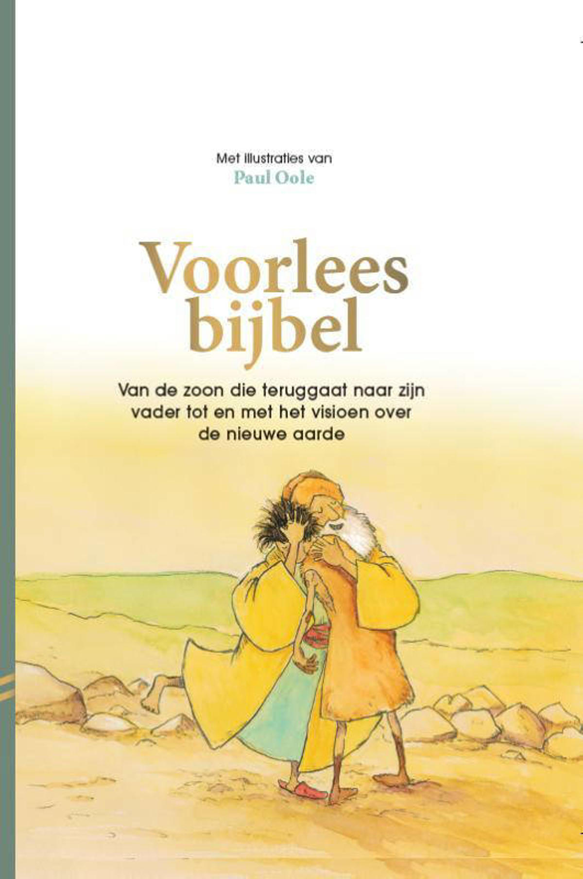 Edith Mulder-de Vree en Rudy van Moere Voorleesbijbel: Voorleesbijbel ...