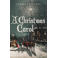 A Christmas Carol - Charles Dickens