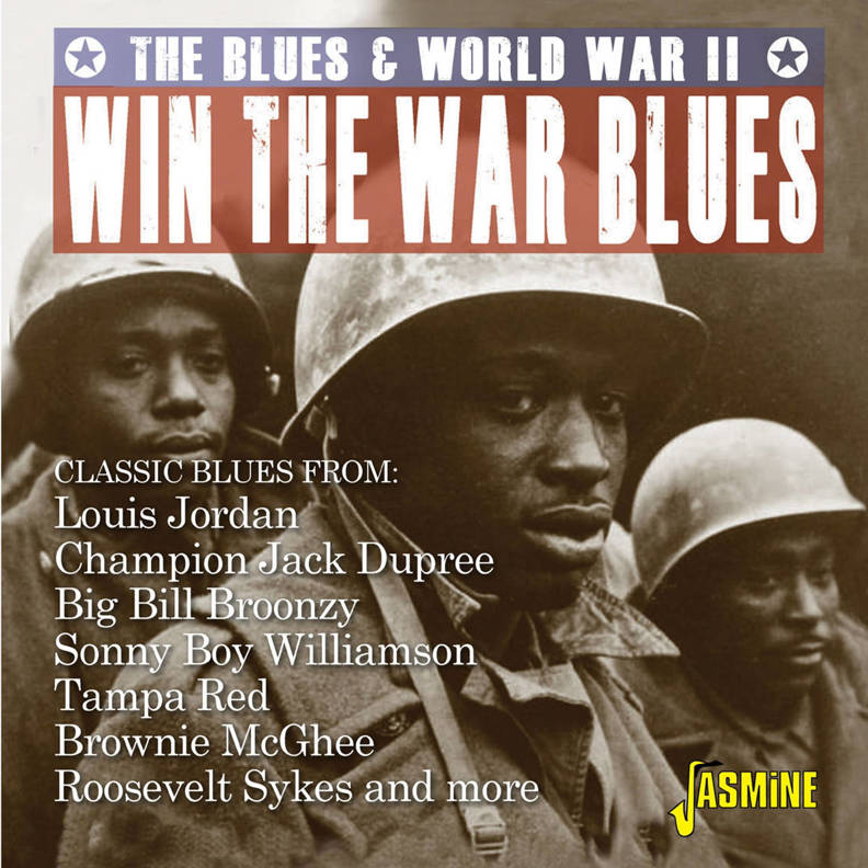 Various Artists - Win The War Blues. The Blues & World War II (CD